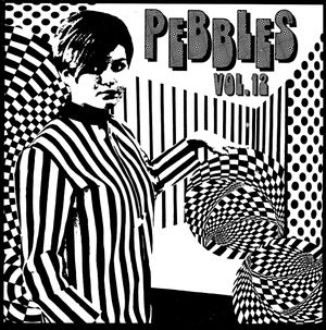 Pebbles, Volume 12