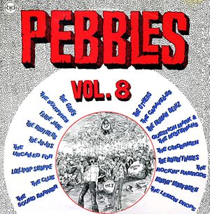 Pebbles, Volume 8