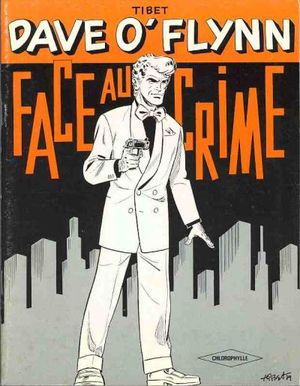 Face au crime - Dave O'Flynn, tome 2