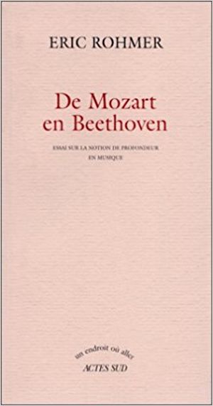 DE MOZART EN BEETHOVEN. Essai sur la notion de profondeur en musique