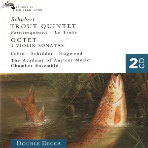 Trout Quintet / Octet / 3 Violin Sonatas