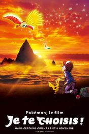 Affiche Pokémon, le film : Je te choisis ! Affiche Pokémon, le film : Je te choisis !
