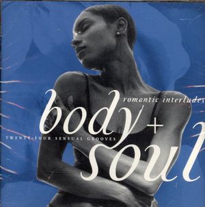 Body + Soul: Romantic Interludes