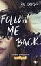 Follow me back, tome 1