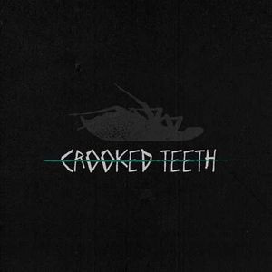 Crooked Teeth (Single)