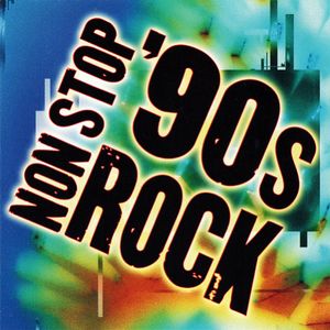 Non Stop ’90s Rock