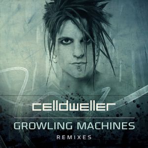 Growling Machines Remixes