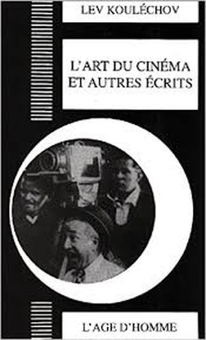 L'art du cinéma et autres écrits