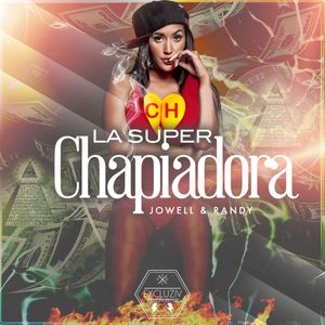 La super chapiadora (Single)