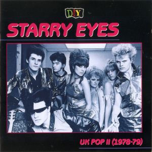 D.I.Y.: Starry Eyes: UK Pop II (1978–79)