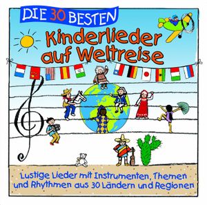 Die 30 besten Kinderlieder auf Weltreise