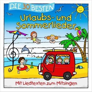 Die 30 besten Urlaubs- und Sommerlieder