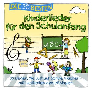 Die 30 besten Kinderlieder für den Schulanfang