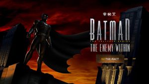 Batman: The Telltale Series - The Enemy Within - Episode 2: The Pact