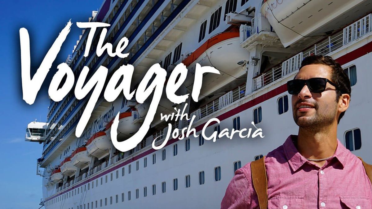 the voyager with josh garcia cancelled