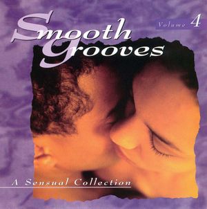 Smooth Grooves: A Sensual Collection, Volume 4