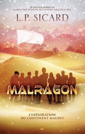 Malragon - L'exploration du continent maudit, tome 1