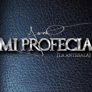 Mi profecía (La antesala) (EP)