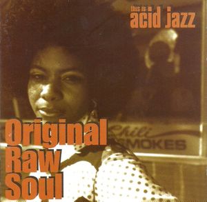 This Is Acid Jazz: Original Raw Soul