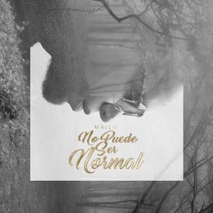 No puede ser normal (Single)