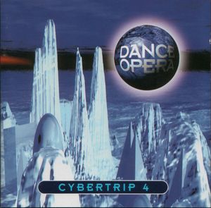 Dance Opera Cybertrip 4