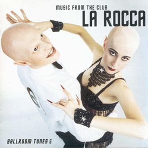 Ballroom Tunes 6 (music from The Club La Rocca)