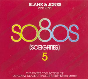 Blank & Jones Present So80s (SoEighties) 5