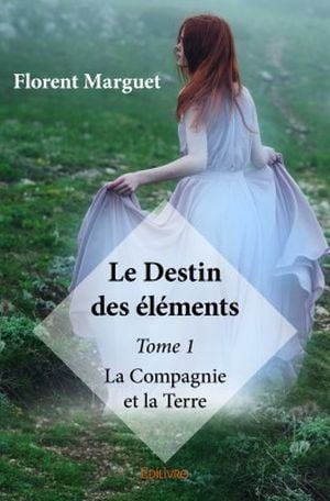 Le Destin des éléments - Tome 1