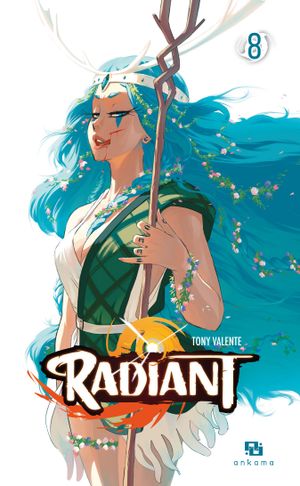 Radiant, tome 8