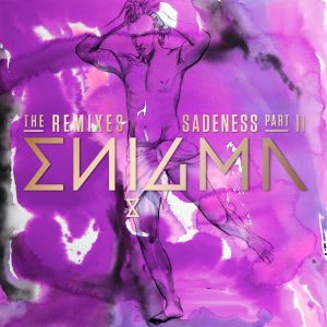 Sadeness (Part II) (The Remixes)