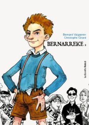 Bernarreke - Tome 2