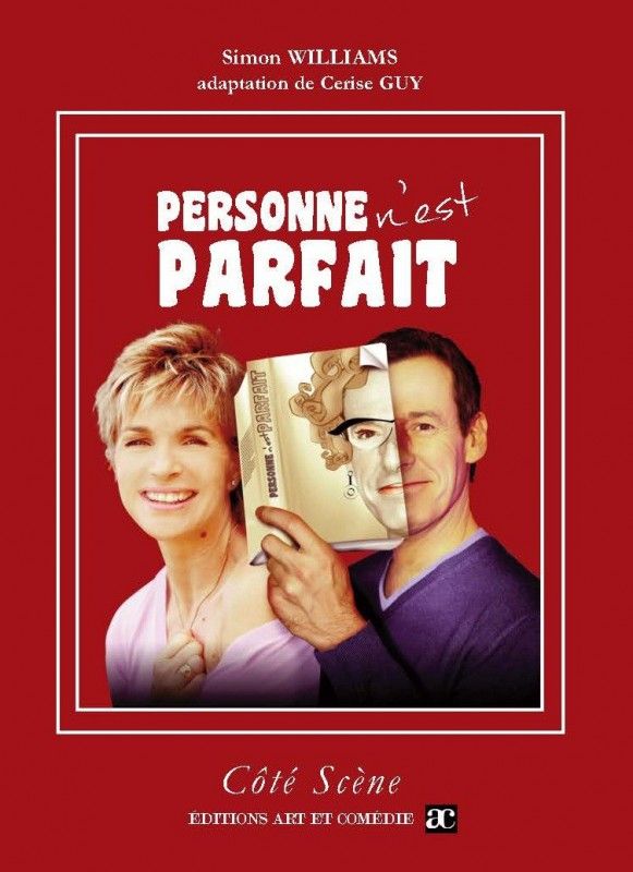 Personne N Est Parfaite Personne n'est parfait - Spectacle (2010) - SensCritique