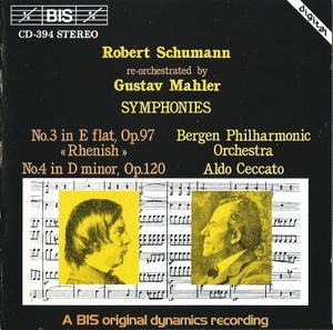 Symphonies no. 3 in E-flat, op. 97 “Rhenish” / No. 4 in D minor, op. 120
