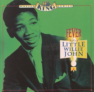Fever: The Best of Little Willie John