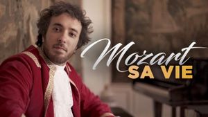 Mozart - La vie d'un prodige