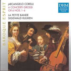 6 Concerti Grossi, op. 6, Nos. 1 to 6