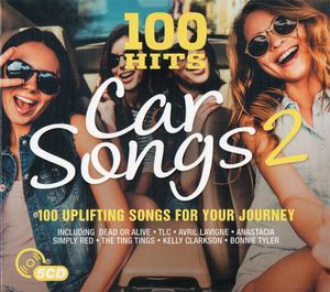 100 Hits: Car Songs 2