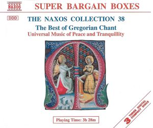 The Naxos Collection 38: The Best of Gregorian Chant