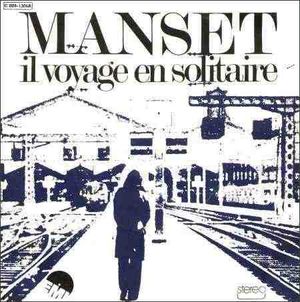 Il voyage en solitaire / Un homme étrange (Single)