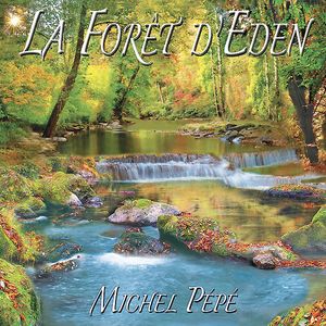 La Forêt d’Eden