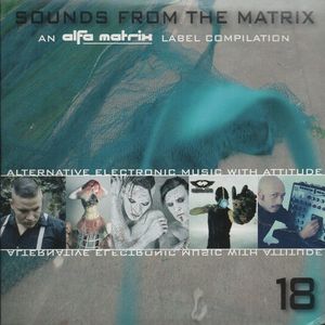 Sounds From the Matrix 18