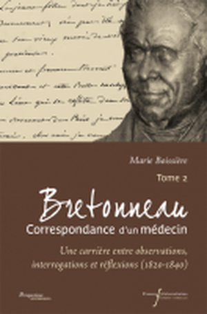 Bretonneau : correspondance d'un médecin