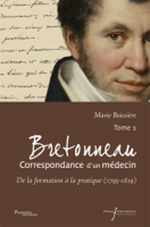 Bretonneau : correspondance d'un médecin