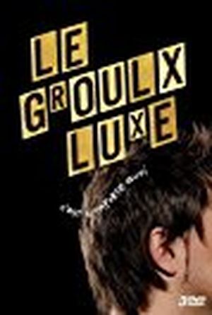 Le Groulx Luxe