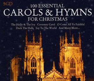 100 Essential Carols & Hymns for Christmas