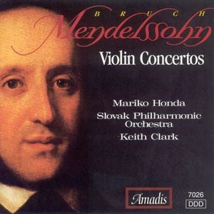Mendelssohn Violin Concerto op. 64 / Bruch Violin Concerto no. 1 op. 26