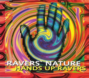 Hands Up Ravers (Single)