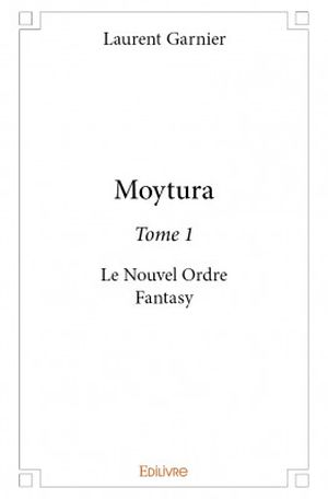 Moytura – Tome 1