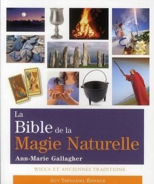 La Bible de la magie naturelle