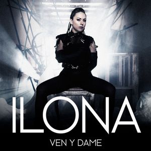 Ven y dame (Single)